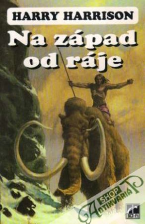 Na západ od ráje - Harrison Harry