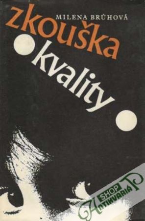 Zkouška kvality - Brúhová Milena