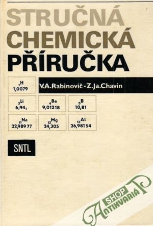 Stručná chemická příručka - Rabinovič / Chavin