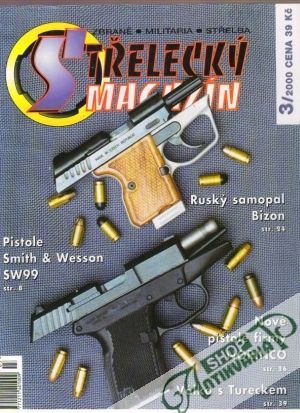 Střelecký magazín 3/2000 - Kolektív autorov