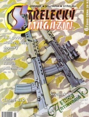 Střelecký magazín 6/2000 - Kolektív autorov