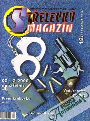 Střelecký magazín 12/1999 - Kolektív autorov