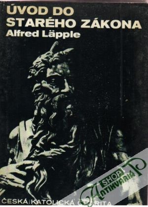 Úvod do starého zákona - Käpple Alfred
