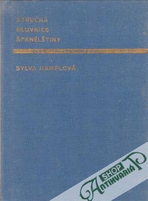 Stručná mluvnice španělštiny - Hamplová Sylva