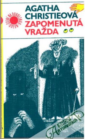 Zapomenutá vražda - Christieová Agatha