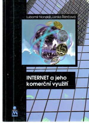 Internet a jeho komerční využití - Nondek, Řenčová
