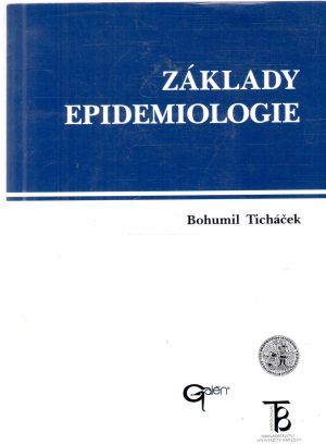 Základy epidemiologie - Ticháček Bohumil