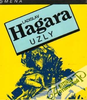 Uzly - Hagara Ladislav