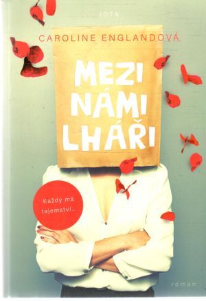 Mezi námi lháři - Englandová Caroline