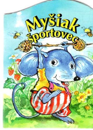 Myšiak športovec - Ďorková, Šmídová