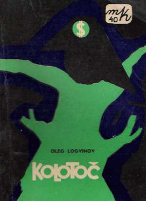 Kolotoč - Logvinov Oleg