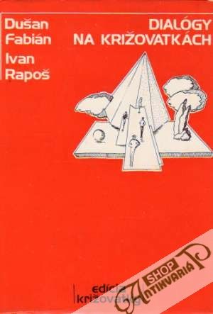 Dialógy na križovatkách - Fabián / Rapoš