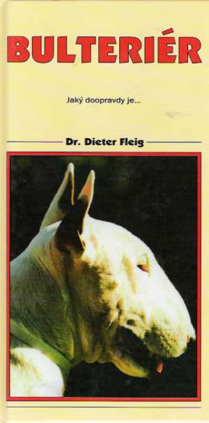 Bulteriér - Fleig Dieter