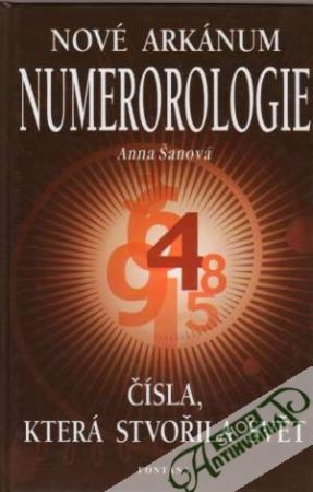 Nové arkánum numerologie - Šanová Anna