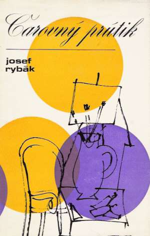 Čarovný prútik - Rybák Josef