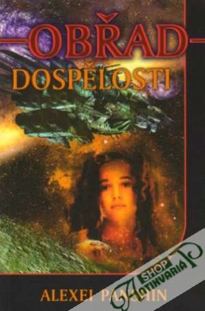 Obřad dospělosti - Panshin Alexei