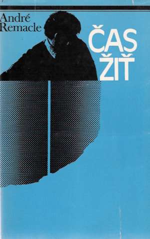 Čas žiť - Remacle André