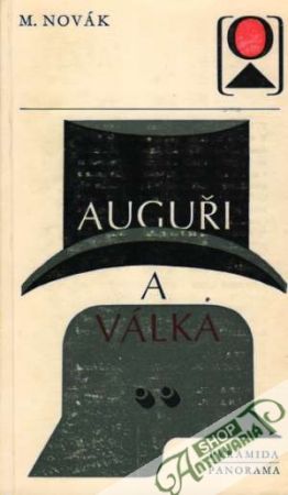 Auguři a válka - Novák Miloslav