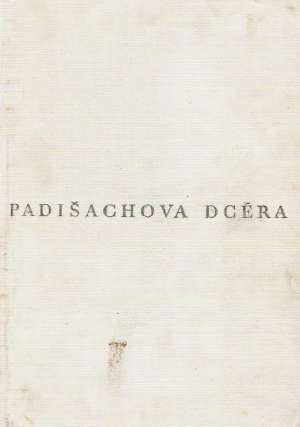Padišachova dcéra - Kolektív autorov