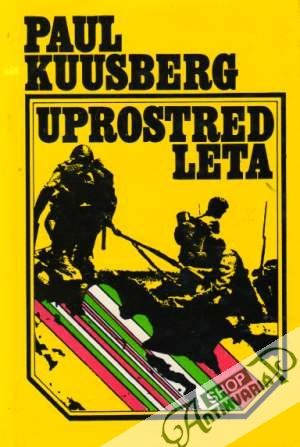 Uprostred leta - Kuusberg Paul