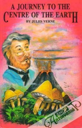 A Journey to the Centre of the Earth - Verne Jules