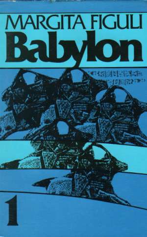 Babylon I-II. - Figuli Margita
