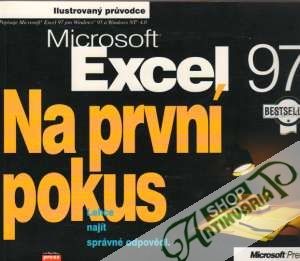 Microsoft Excel 97 - Na první pokus - Kolektív autorov