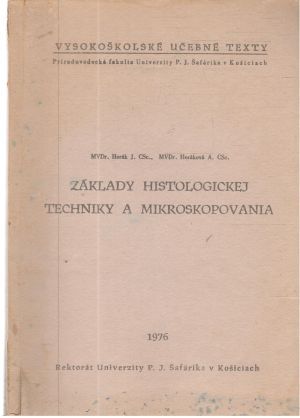 Základy histologickej techniky a mikroskopovania - Horák, Horáková