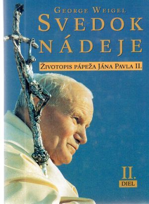 Svedok nádeje II. diel - Weigel George