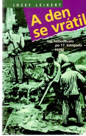 A den se vrátil - Leikert Jozef