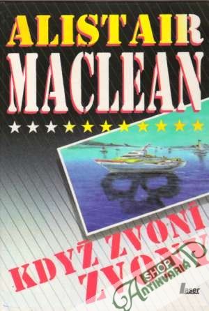 Když zvoní zvony - Maclean Alistair