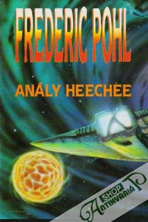 Anály Heechee - Pohl Frederic