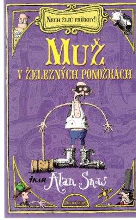 Muž v železných ponožkách - Snow Alan