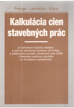 Kalkulácia cien stavebných prác - Prange, Leimbock, Klaus