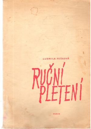 Ruční pletení - Pešková Ludmila