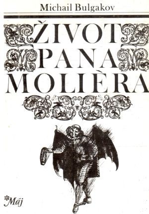 Život pana Moliéra - Bulgakov Michail