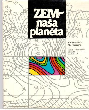 Zem - naša planéta - Hvoždara, Prigancová