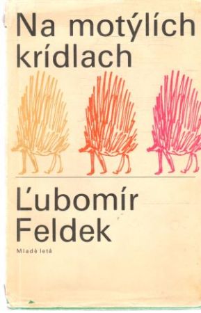Na motýlích krídlach - Feldek Ľubomír