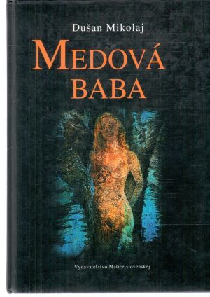 Medová baba - Mikolaj Dušan