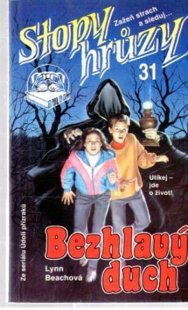 Stopy hruzy 31. - Bezhlavý duch - Beachová Lynn