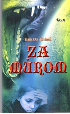 Za múrom - Jóriová Vanessa