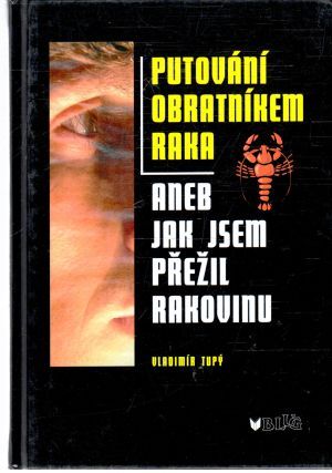 Putování obratníkem raka - Tupý Vladimír