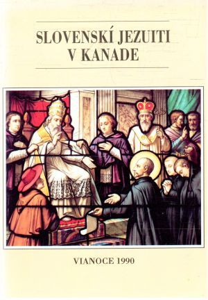Slovenskí jezuiti v Kanade - Kolektív autorov