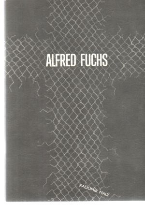 Alfred Fuchs - muž dvojí konverze - Malý Radomír