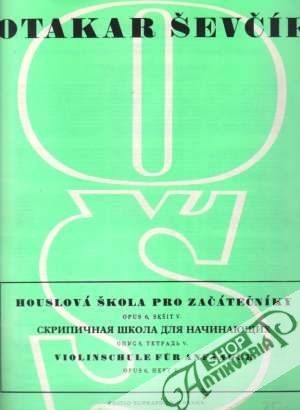 Houslová škola pro začátečníky - Sešit V. - Ševčík Otakar