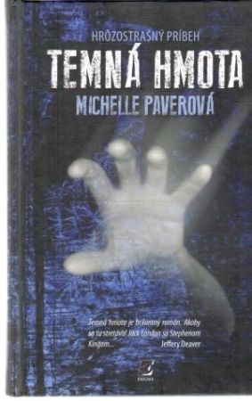 Temná hmota - Paverová Michelle