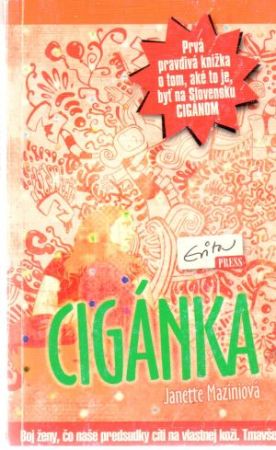 Cigánka - Maziniová Janette