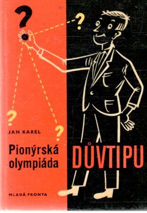 Pionýrská olympiáda duvtipu - Karel Jan