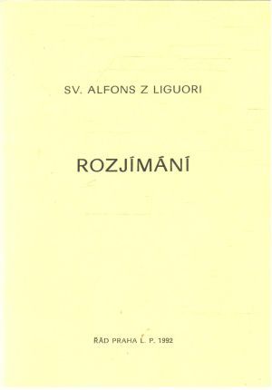 Rozjímání - Sv. Alfons z Liguori