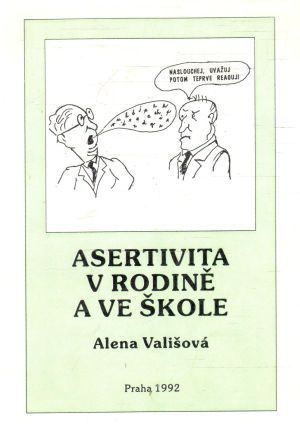 Asertivita v rodině a ve škole - Vališová Alena